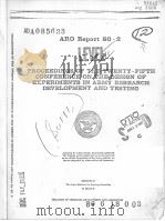 PROCEEDINGS OF THE TWENTY-FIFTH CONFERENCE ON THE DESIGN OF EXPERIMENTS IN ARMY RESEARCH DEVELOPMENT PDF电子版封面