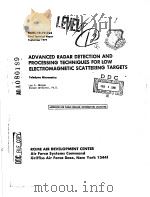 ADVANCED RADAR DETECTION AND PROCESSING TECHNIQUES FOR LOW ELECTROMAGNETIC SCATTERING TARGETS（ PDF版）