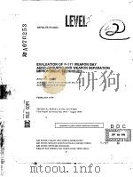 EVALUATION OF F-111 WEAPON BAY AERO-ACOUSTIC AND WEAPON SEPARATION IMPROVEMENT TECHNIQUES     PDF电子版封面    RODNEY L.CLARK 