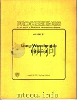 PROCEEDINGS OF THE SOCIETY OF PHOTO-OPTICAL INSTRUMENTATION ENGINEERS VOLUME 67 LONG-WAVELENGTH INFR PDF电子版封面 WILLIAM L.WOLFE