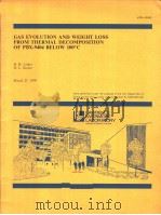 GAS EVOLUTION AND WEIGHT LOSS FROM THERMAL DECOMPOSITION OF PBX-9404 BELOW 100℃ PDF电子版封面 H.R.LEIDER D.L.SEATON