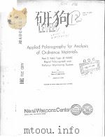 APPLIED POLAROGRAPHY FOR ANALYSIS OF ORDNANCE MATERIALS PART 3 FIELD TESTS OF NWC DIGITAL POLAROGRAP PDF电子版封面 GERALO C.WHITNACK