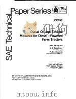 DIESEL OIL AND ETHANOL MIXTURES FOR DIESEL-POWERED FARM TRACTORS PDF电子版封面 JOHN STRAIT AND J.J.BOEDICKER
