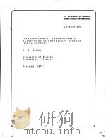 INVESTIGATION OF THERMOPLASTIC ELASTOMERS AS PROPELLANT BINDERS (FINAL REPORT) PDF电子版封面 G.B.BUTLER