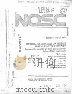 OPTIMAL ESTIMATION OF MISSILE FREE-FLIGHT TRAJECTORY COMPARATIVE RESULTS OF LINEAR AND NONLINEAR KAL（ PDF版）