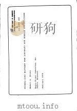 NICKEL-ZINC BATTERY FOR AIRCRAFT AND MISSILE APPLICATIONS PDF电子版封面 ROBERT A.BROWN