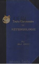 TRAITE ELEMENTAIRE DE METEOROLOGIE PDF电子版封面