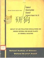 IMPACT OF AIR-POLLUTION REGULATIONS ON DESIGN CRITERIA FOR BOILER PLANTS AT FEDERAL FACILITIES PDF电子版封面