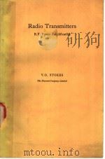 RADIO TRANSMITTERS R.F.POWER AMPLIFICATION     PDF电子版封面    V.O.STOKES 