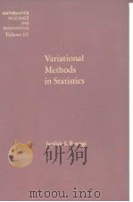 VARIATIONAL METHODS IN STATISTICS PDF电子版封面 0126045607
