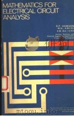 MATHEMATICS FOR ELECTRICAL CIRCUIT ANALYSIS PDF电子版封面 D.P.HOWSON
