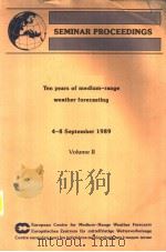 TEN YEARS OF MEDIUM-RANGE WEATHER FORECASTING VOLUME 2 PDF电子版封面