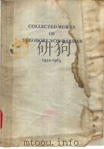 COLLECTED WORKS OF THEODORE VON KARMAN 1952-1963 PDF电子版封面