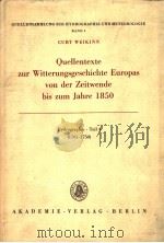 QUELLENSAMMLUNG ZUR HYDROGRAPHIE UND METEOROLOGIE BAND 1 CURT WEIKINN QUELLENTEXTE ZUR WITTERUNGSGES   1963  PDF电子版封面     