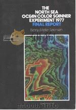 THE NORTH SEA OCEAN COLOR SCANNER EXPERIMENT 1977 FINAL REPORT（ PDF版）