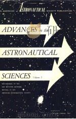 ADVANCES IN THE ASTRONAUTICAL SCIENCES VOLUME 5 1960 PDF电子版封面