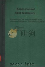 APPLICATIONS OF SOLID MECHANICS     PDF电子版封面    R.G.CHARLWOOD  D.S.WEAVER  B.T 