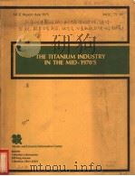 THE TITANIUM INDUSTRY IN THE MID-1970'S PDF电子版封面