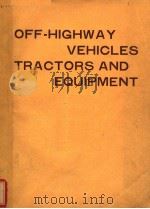 OFF-HIGHWAY VEHICLES TRACTORS AND EQUIPMENT     PDF电子版封面  0852983417   