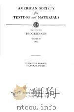 AMERICAN SOCIETY FOR TESTING AND MATERIALS PROCEEDINGS  VOLUME 62（ PDF版）