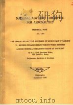 THE INWARD BULGE TYPE BUCKLING OF MONOCOQUE CYLINDERS V-REVISED STRAIN ENERGY THEORY WHICH ASSUMES A     PDF电子版封面    N.J.HOFF  BERTRAM KLEIN AND BR 