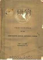 PROCEDDINGS OF THE NINTEENTH ANNUAL NATIONAL FORUM  1963（1963 PDF版）