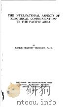 THE INTERNATIONAL ASPECTS OF ELECTRICAL COMMUNICATIONS IN THE PACIFIC AREA PDF电子版封面