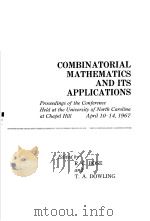COMBINATORIAL MATHEMATICS AND ITS APPLICATIONS PDF电子版封面 R.C.BOSE AND T.A.DOWLING