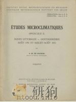 ETUDES MICROCLIMATIQUES OPUSCULE 2 1963 PDF电子版封面 S.M.DE BACKER