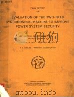 EVALUATION OF THE TWO-FIELD SYNCHRONOUS MACHINE TO IMPROVE POWER SYSTEM SECURITY PDF电子版封面