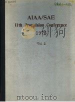 AIAA/SAE 11TH PROPULSION CONFERENCE 1975 VOL.2 PDF电子版封面