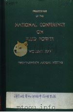 PROCEEDINGS OF THE NATIONAL CONFERENCE ON FLUID POWER VOLUME 25 PDF电子版封面
