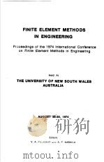 FINITE ELEMENT METHODS IN ENGINEERING     PDF电子版封面    V.A.PULMANO AND A.P.KABAILA 