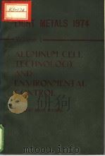 LIGHT METALS 1974  VOLUME 1（ PDF版）