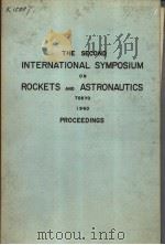 THE SECOND INTERNATIONAL SYMPOSIUM ON ROCKETS AND ASTRONAUTICS TOKYO 1960（ PDF版）