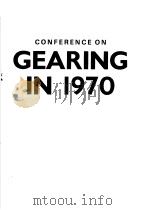 CONFERENCE ON GEARING IN 1970（ PDF版）