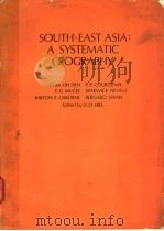 SOUTH-EAST ASIA:A SYSTEMATIC GEOGRAPHY PDF电子版封面 0195803981 CHIA LIN SIEN P.P.COURTENAY