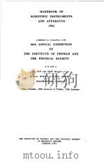 THE INSTITUTE OF PHYSICS AND THE PHYSICAL SOCIETY HANDBOOK OF SCIENTIFIC INSTRUMENTS AND APPARATUS PDF电子版封面