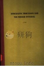STOCHASTIC PROCESSES AND THE WIENER INTEGRAL PDF电子版封面 0824718097 J.YEH
