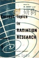 CURRENT TOPICS IN RADIATION RESEARCH VOLUME 2 PDF电子版封面
