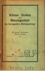 KLIMA BODEN UND BAUMGESTALT IM BEREGNETEN MITTELGEBIRGE PDF电子版封面