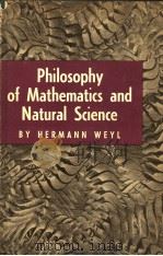 PHILOSOPHY OF MATHEMATICS AND NATRUAL SCIENCE PDF电子版封面 HERMANN WEYL