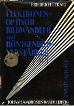 ELEKTRONENOPTISCHE BILDWANDLER UND RONTGENBILDVERSTARKER PDF电子版封面