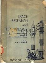 SPACE RESEARCH AND TECHNOLOGY PDF电子版封面 G.V.E.THOMPSON