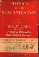 PHYSICS OF THE SUN AND STARS PDF电子版封面 W.H.MCCREA
