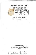 NONPARAMETRIC TECHNIQUES IN STATISTICAL INFERENCE PDF电子版封面 MADAN LAL PURI