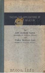 THEORY AND APPLICATIONS OF NUCLEAR INDUCTION     PDF电子版封面     