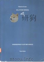 SOLUTIONS MANUAL ENGINEERING FLUID MECHANICS THIRD EDITION PDF电子版封面 0395363608 JOHN A.ROBERSON CLAYTON T.CRO