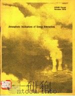 ATMOSPHERIC IMPLICATIONS OF ENERGY ALTERNATIVES     PDF电子版封面     