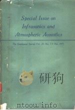 THE GEOPHYSICAL JOURNAL VOL.26 NOS.1-4 DEC.1971 SPECIAL ISSUE ON INFRASONICS AND ATMOSPHERIC ACOUSTI PDF电子版封面